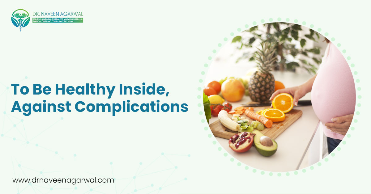 To Be Healthy Inside Against Complications